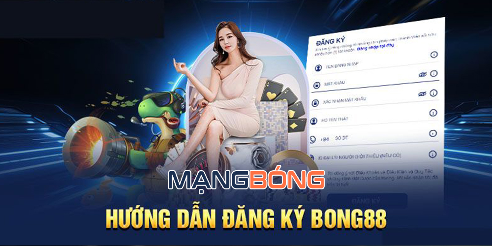 Hướng dẫn cách đăng ký Bong88 dễ dàng